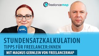 Stundensatzkalkulation Tipps für Freelancerinnen [upl. by Brookner457]