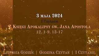 GodzinaCzytań  I Czytanie  3 maja 2024  NMP Królowej Polski [upl. by Magen]