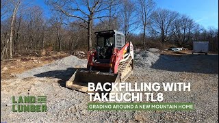 Extending the Front Yard with Foundation Fill  Takeuchi TL8 in Action [upl. by Tierney]