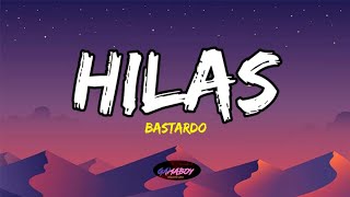 HILAS  BASTARDO  LYRICS [upl. by Kovar822]