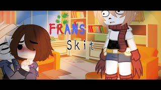 Frisk《FRANS SKIT》UNDERTALENo musicSans x Frisk [upl. by Salomo]