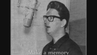 ➜Roy Orbison  quotLet´s Make A Memoryquot [upl. by Breanne222]