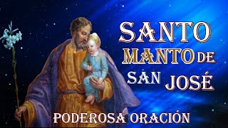 SANTO MANTO DE SAN JOSÉ ORACIÓN PODEROSA [upl. by Leibarg590]