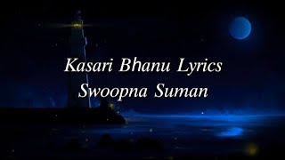 Kasari Bhanu Timilai Lyrics Swoopna Suman [upl. by Aelahc]