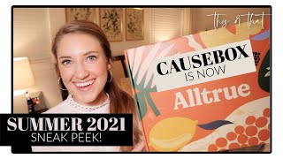 CAUSEBOX is now Alltrue  Summer 2021 Box EXCLUSIVE SNEAK PEEK  MAGGIES TWO CENTS [upl. by Assyla207]