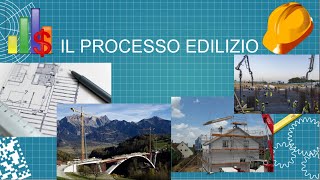 05 il processo edilizio [upl. by Anivla]