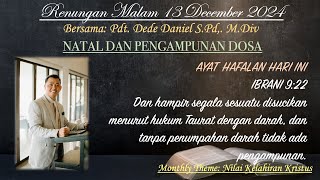 Renungan Malam quotNATAL DAN PENGAMPUNAN DOSAquot Pdt Dede Daniel 13 DECEMBER 24  IBRANI 922 [upl. by Meela421]