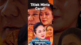 Fakta Baru Titiek yang Ceraikan Prabowo❗titieksoeharto fakta breakingnews [upl. by Roydd]