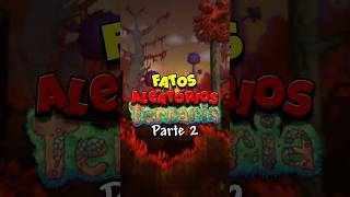 Parte 2  Fatos sobre Terraria terraria terrariamobile games terrariapc jogos terrariabrasil [upl. by Ellehsar]