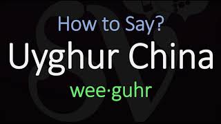 How to Pronounce Uyghur China CORRECTLY Meaning amp Pronunciation [upl. by Mcferren880]