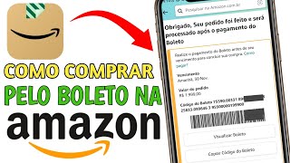 COMO COMPRAR NA AMAZON PELO BOLETO PARCELADO [upl. by Beau]