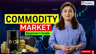 Commodity Market Basics Explained  What is Commodity Trading in the Stock Market [upl. by Prestige]