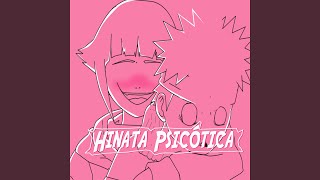 Hinata Psicótica [upl. by Auqeenahs]