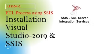 Install Visual Studio 2019 amp SSIS  ETL Process using SSIS [upl. by Nuahsyt]