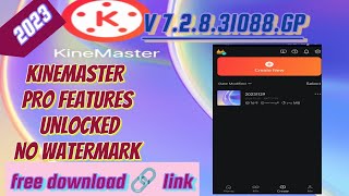 How to Download Kinemaster Pro Mod Apk Latest 10000 Working No Watermark Pro Features 2023👍 [upl. by Neitsabes794]