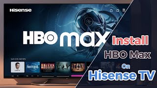 How to Install HBO Max on Any Hisense TV [upl. by Aribold]