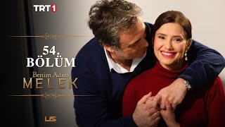 Benim Adım Melek 54 Bölüm [upl. by Tanny]