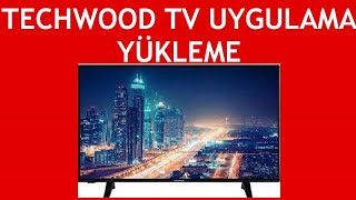 Techwood TV Uygulama Yükleme Nasıl Yapılır [upl. by Aicil]