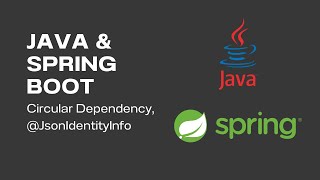 Java amp SpringBoot Solve Circular Dependency with JsonIdentityInfo Ep 21 [upl. by Crandall]