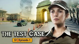 The Test Case  Season 1 Episode 1  Nimrat Kaur Juhi Chawla Rahul Dev New Web Series [upl. by Adham453]