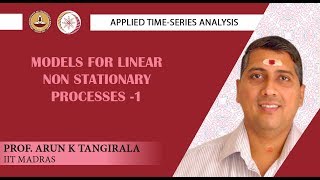 Lecture 23A Models for Linear Non stationary Processes 1 [upl. by Afinom863]