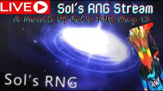 🔴LIVE  Sols RNG Stream Current Best  HyperVolt A Month Of Sols RNG Day 13 [upl. by Newol]