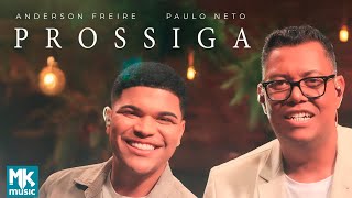 Anderson Freire e Paulo Neto  Prossiga Ao Vivo Clipe Oficial MK Music [upl. by Leuqram]