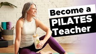 How to be a Pilates Teacher EVERYTHING You Need to Know [upl. by Bela840]