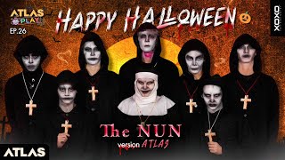 ATLAS AT PLAY EP26  Happy Halloween 🎃 The NUN version ATLAS amp Baroctar  CC Sub [upl. by Liek]