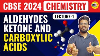 CBSE 2024 Chemistry  Aldehydes ketone and carboxylic acids Class 12  Lecture 1  Abhishek sir [upl. by Nottarts]