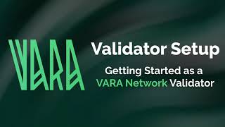 Validator Setup for Vara Network [upl. by Maggie74]