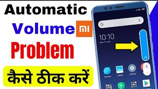 All redmi mobiles automatic volume up down problem  redmi phone automatic volume up down bug fix [upl. by Alister]