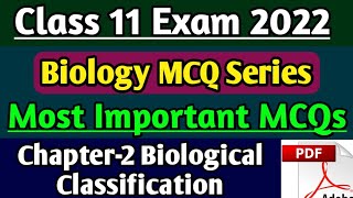 Class 11 biology Chapter 2 Biological Classification MCQ Board exam 2022 Biology [upl. by Aleda]