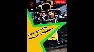 Max Verstappen GRID PENALTY CONFIRMED 🇧🇷 f1 formula1 [upl. by Ceporah]