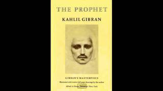 The Prophet by Kahlil Gibran 2 Love [upl. by Isadora]