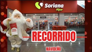 Recorrido Navideño Soriana 2024  Adornos Navideños [upl. by Adnilab]