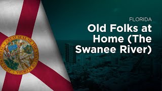 State Song of Florida  Old Folks at Home The Swanee River [upl. by Annej]