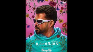 Hurry Up  Arjan Dhillon Full Audio [upl. by Jonis]