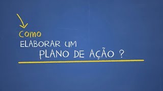 Como elaborar um plano de ação para minha empresa  Sebrae [upl. by Amlev]