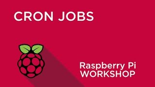 Raspberry Pi Workshop  Chapter 3  Scheduling with Cron Jobs [upl. by Mcadams813]