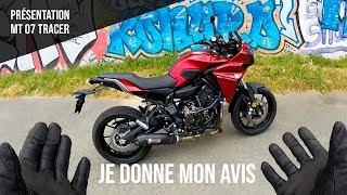 ✌️ TEST MOTO  JE TESTE LA MT07 TRACER 2017 [upl. by Nesto949]