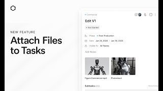 New Feature Attach Files to Tasks [upl. by Yenittirb291]