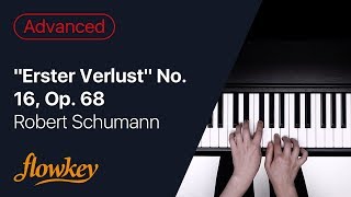 quotErster Verlustquot No 16 Op 68 – Robert Schumann Piano Tutorial [upl. by Vevay133]