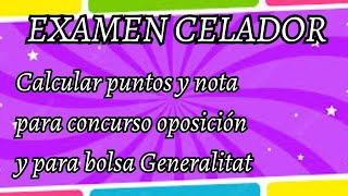 Cómo calcular examen celador puntos de oposición y nota para bolsa Comunidad Valenciana Generalitat [upl. by Ecnar]