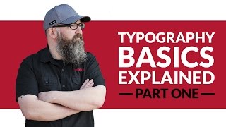 Typography Basics Explained Part 1  Design Basics 01 [upl. by Finlay]