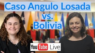 Caso Brisa Angulo Losada vs Bolivia Corte IDH [upl. by Nadine299]