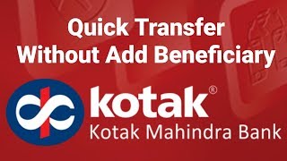 Kotak Mohindra Bank से Quick Transfer  Without Add Beneficiary। NEFT। IMPS [upl. by Melia]