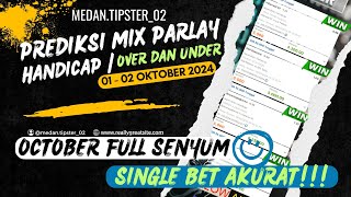 PARLAY JITU HARI INI 01  02 OCTOBER 2024  MIX PARLAY  SINGLE BET AKURAT  BANDAR BOLA ONLINE [upl. by Wiener]