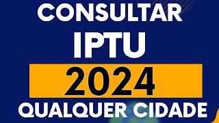 Como consultar o IPTU 2024 da sua Cidade e Pagar na internet mesmo   Tenho desconto [upl. by Sneed271]