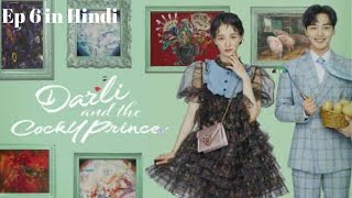 Dali and Cocky Prince Korean Drama Episode 6 in Hindi Dali and Cocky Prince ep 6 Kdrama in Hindi [upl. by Kendricks]